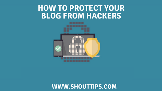 13 Ways To Protect Your Blog As WordPress Not Secure