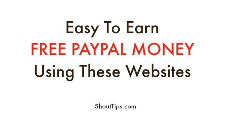 7 Free Paypal Money Adder Websites or Apps To Earn Cash