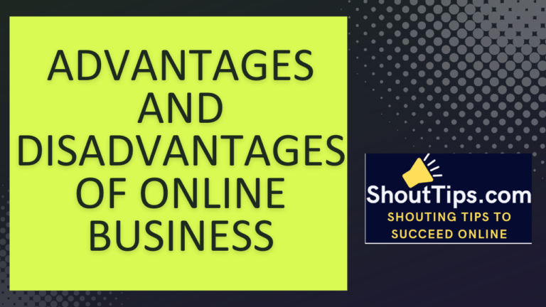 Advantages and Disadvantages of Online Business. What the Gurus Won’t Tell You!